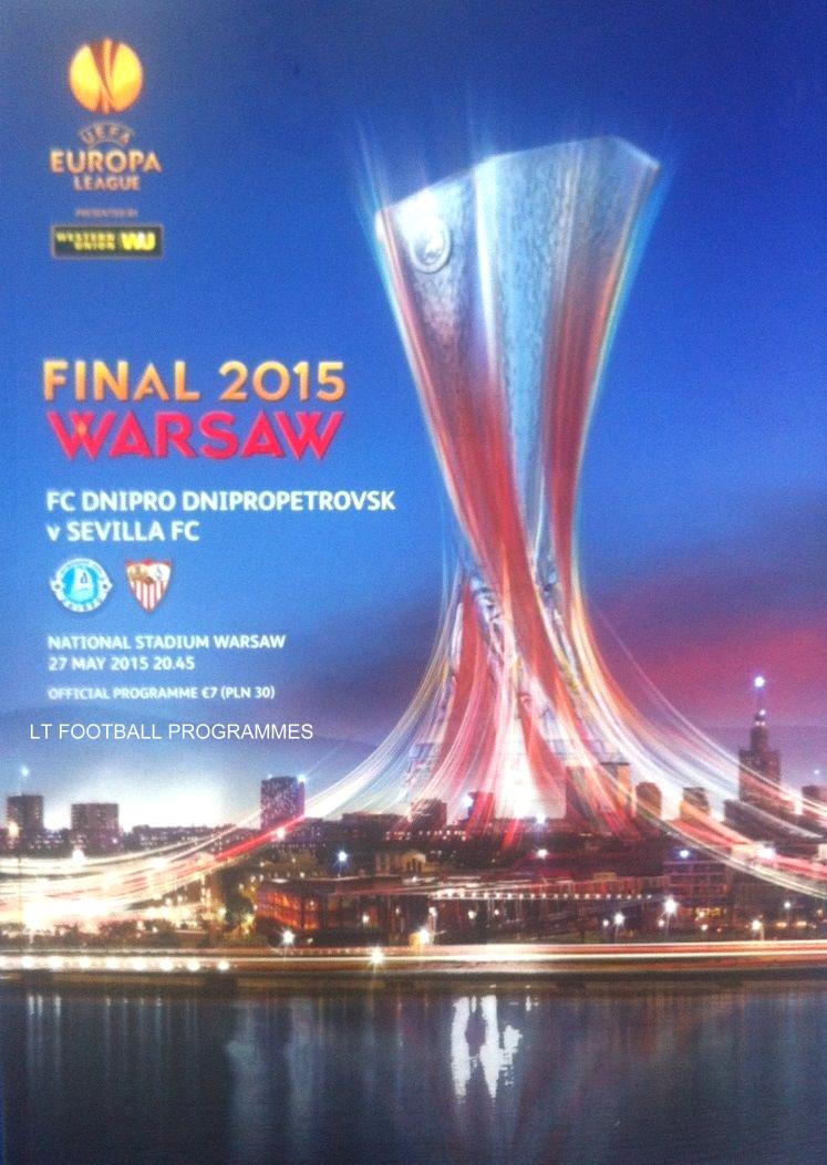 2015 EUROPA LEAGUE FINAL - DNIPRO v SEVILLA